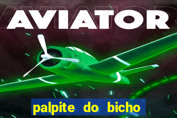 palpite do bicho deu no poste